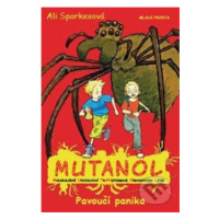 Mutanol (Pavoučí panika) - Ali Sparkes - kniha z kategorie Beletrie pro děti