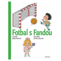 Fotbal s Fandou - Helena Zmatlíková, Ivona Březinová