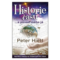 Historie času ...a původ mého já - Peter Hiett