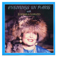 Lopato Ludmila: Evenings in Paris with Ludmila Lopato - CD