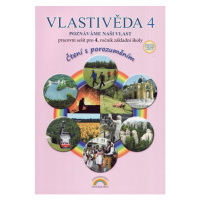 Vlastivěda 4, pracovní sešit pro 4. ročník ZŠ - Poznáváme naši vlast - Čtení s porozuměním v sou