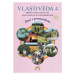 Vlastivěda 4, pracovní sešit pro 4. ročník ZŠ - Poznáváme naši vlast - Čtení s porozuměním v sou