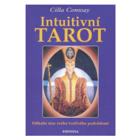 Intiutivní tarot - kniha a karty - Cilla Conway