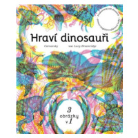 Hraví dinosauři - Lucy Brownridge, Duo Carnovsky