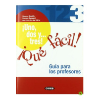 !Uno, dos y... tres! !Qué fácil! 3 Guía para los profesores BLACK CAT - CIDEB