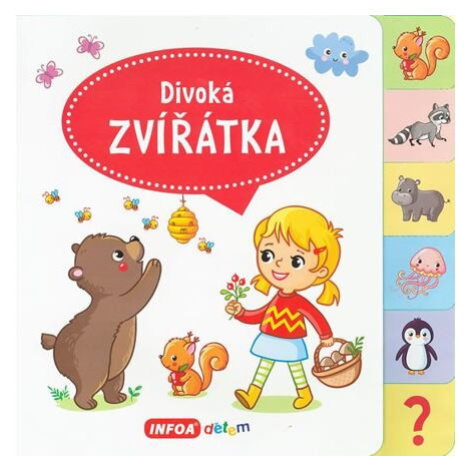 Divoká zvířátka - Velká knížka se záložkami Infoa