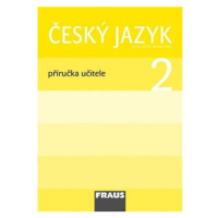 Český jazyk 2 pro ZŠ - příručka učitele