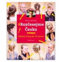 Rozčesejme Česko | Anna Lukešová