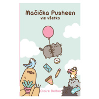 Mačička Pusheen vie všetko