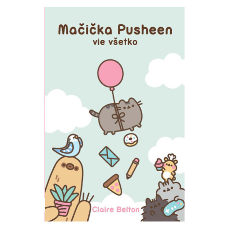 Mačička Pusheen vie všetko