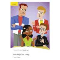 Pearson English Readers 2 Five Plays for Today Pearson