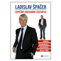 Ladislav Špaček – Úspěšný obchodní zástupce - Ladislav Špaček