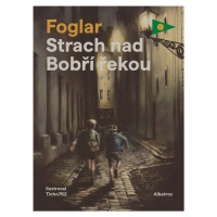 Strach nad Bobří řekou