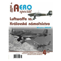 AEROspeciál 4 - Luftwaffe vs. Královské námořnictvo - Miroslav Šnajdr