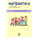 Matematika pro 4.r. ZŠ - pracovní sešit 1. díl - Ausbergerová M., Melichar J.