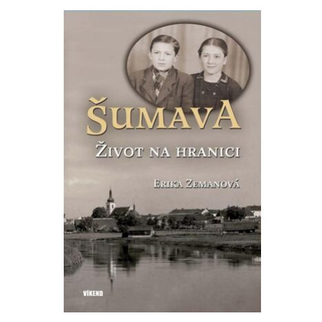 Šumava – Život na hranici