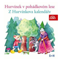 Hurvínek v pohádkovém lese, Z Hurvínkova kalendáře - Augustin Kneifel - audiokniha