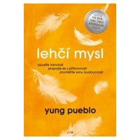 Lehčí mysl - Yung Pueblo