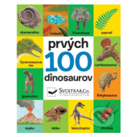 Prvých 100 dinosaurov - kniha z kategorie Encyklopedie