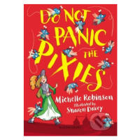 Do Not Panic the Pixies - Michelle Robinson, Sharon Davey (Ilustrátor) - kniha z kategorie Fanta