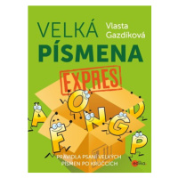 Velká písmena expres | Vlasta Gazdíková