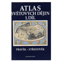 Atlas světových dějin, 1. díl, Pravěk – Středověk