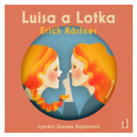 Luisa a Lotka - Erich Kästner - audiokniha