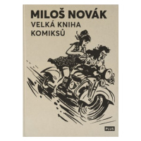 Velká kniha komiksů | Kolektiv, Miloš Novák