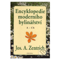 Encyklopedie moderního bylinářství (A - Ch) - Josef A. Zentrich - kniha z kategorie Domácí léčba