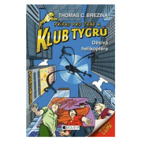 Klub Tygrů - Děsivá helikoptéra - Thomas C. Brezina