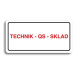 Accept Piktogram "TECHNIK - QS - SKLAD" (160 × 80 mm) (bílá tabulka - barevný tisk)