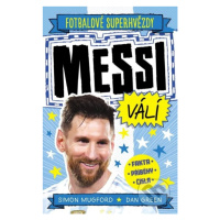 Messi válí (Fakta, příběhy, čísla) - Simon Mugford, Dan Green - kniha z kategorie Naučné knihy