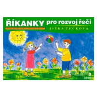 Říkanky pro rozvoj řeči (Jednoduché logopedické básničky s ilustracemi) - kniha z kategorie Pro 