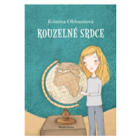 Kouzelné srdce | Kristina Ohlssonová