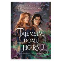 Tajemství domu Thornů - Margaret Rogerson - kniha z kategorie Sci-fi, fantasy a komiksy