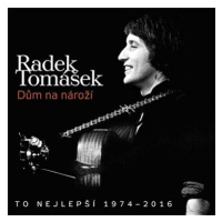 Tomášek Radek: Dům na nároží - To nejlepší 1974-2016 (2x CD) - CD