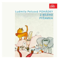 Pohádky z bílého pyžamka - Ludmila Pelcová - audiokniha