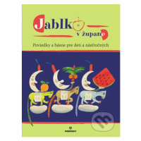 Jablko v župane (Poviedky a básne pre deti a násťročných) - kniha z kategorie Beletrie pro děti