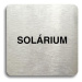 Accept Piktogram "solárium III" (80 × 80 mm) (stříbrná tabulka - černý tisk bez rámečku)