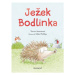 Ježek Bodlinka  | Tereza Anteneová, Mike Phillips