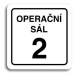 Accept Piktogram "operační sál 2" (80 × 80 mm) (bílá tabulka - černý tisk)