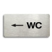 Accept Piktogram "WC VLEVO" (160 × 80 mm) (stříbrná tabulka - černý tisk bez rámečku)