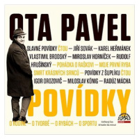 Ota Pavel Povídky: O rodině - o tvorbě - o rybách - o sportu