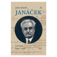 Janáček II. Car lesů (1914—1928) - John Tyrrell