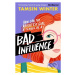 Bad Influence - Tamsin Winter - kniha z kategorie Beletrie pro děti