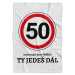 Deka - 50 ty jedeš dál