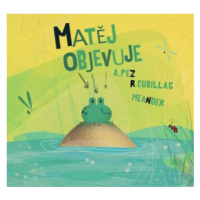 Matěj objevuje - Alberto Pez