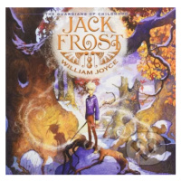 The Guardians of Childhood: Jack Frost - William Joyce - kniha z kategorie Beletrie pro děti