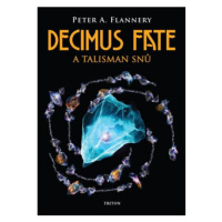 Decimus Fate a talisman snů