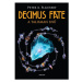 Decimus Fate a talisman snů